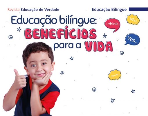 Você, pai e mãe, sabem quais são os benefícios da educação bilíngue? 